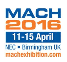 MACH 2016, Birmingham, UK, April 11th – 15th, Stand: 4580